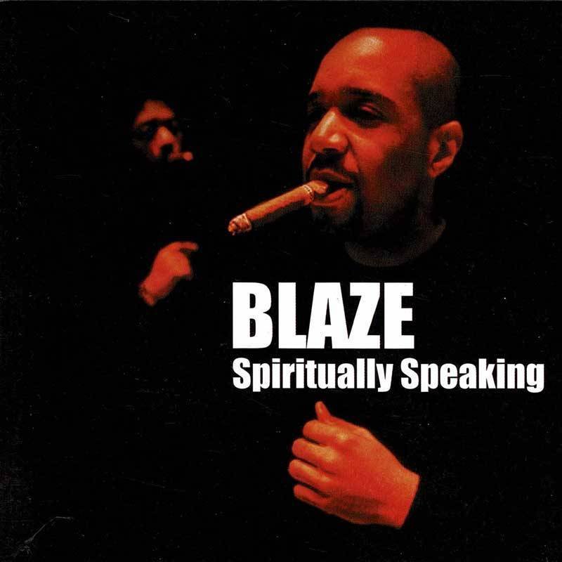 Blaze - Spiritually Speaking. CD