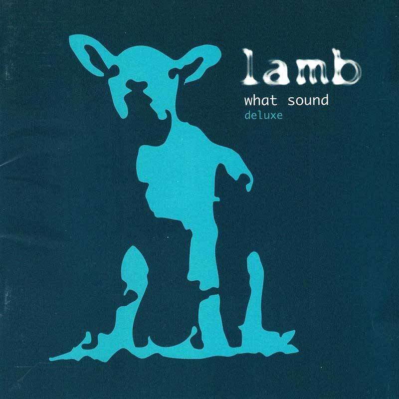 Lamb - What Sound. Deluxe Edition. CD + DVD