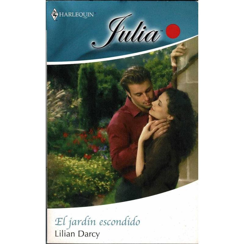 El jardín escondido - Lilian Darcy