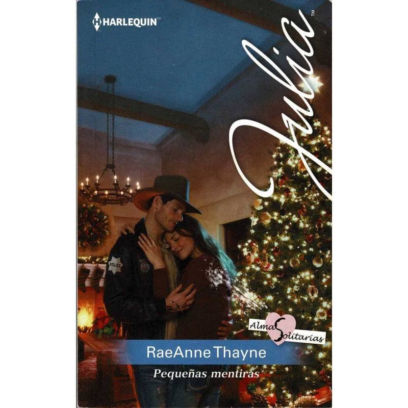 Pequeñas mentiras - Raeanne Thayne