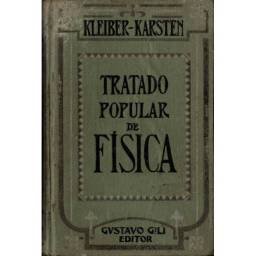 Tratado Popular de Física - Juan Kleiber, Dr. B. Karsten