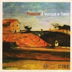 Päronsoda - A Nightclub In Tunisia. CD