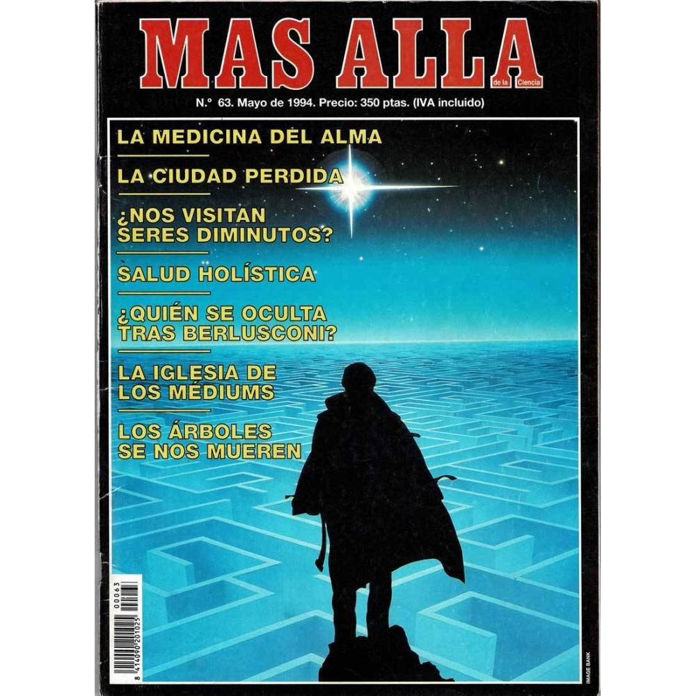 Revista Más Allá de la Ciencia No. 63. Mayo 1994. La ciudad perdida. Nos visitan seres diminutos