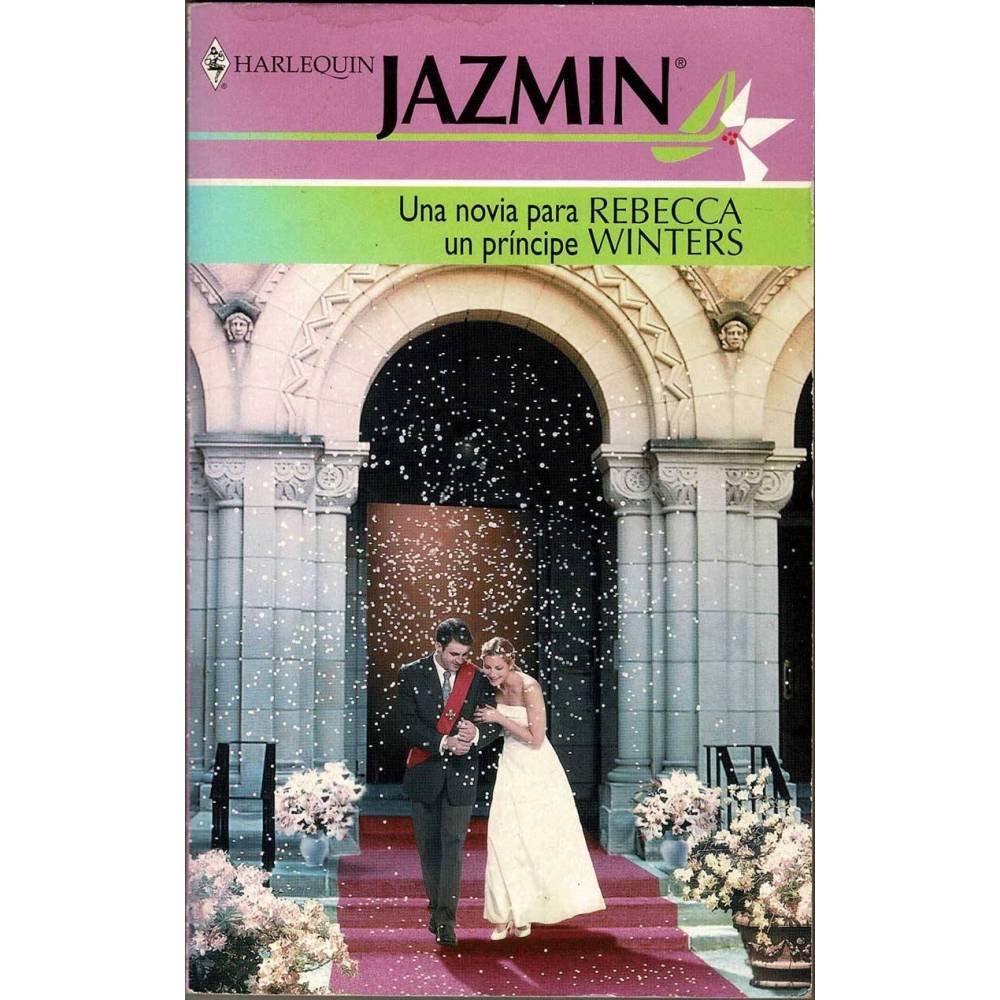 Una novia para un príncipe - Rebecca Winters