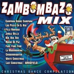 Zambombazo Mix. Christmas Dance Compilation. CD