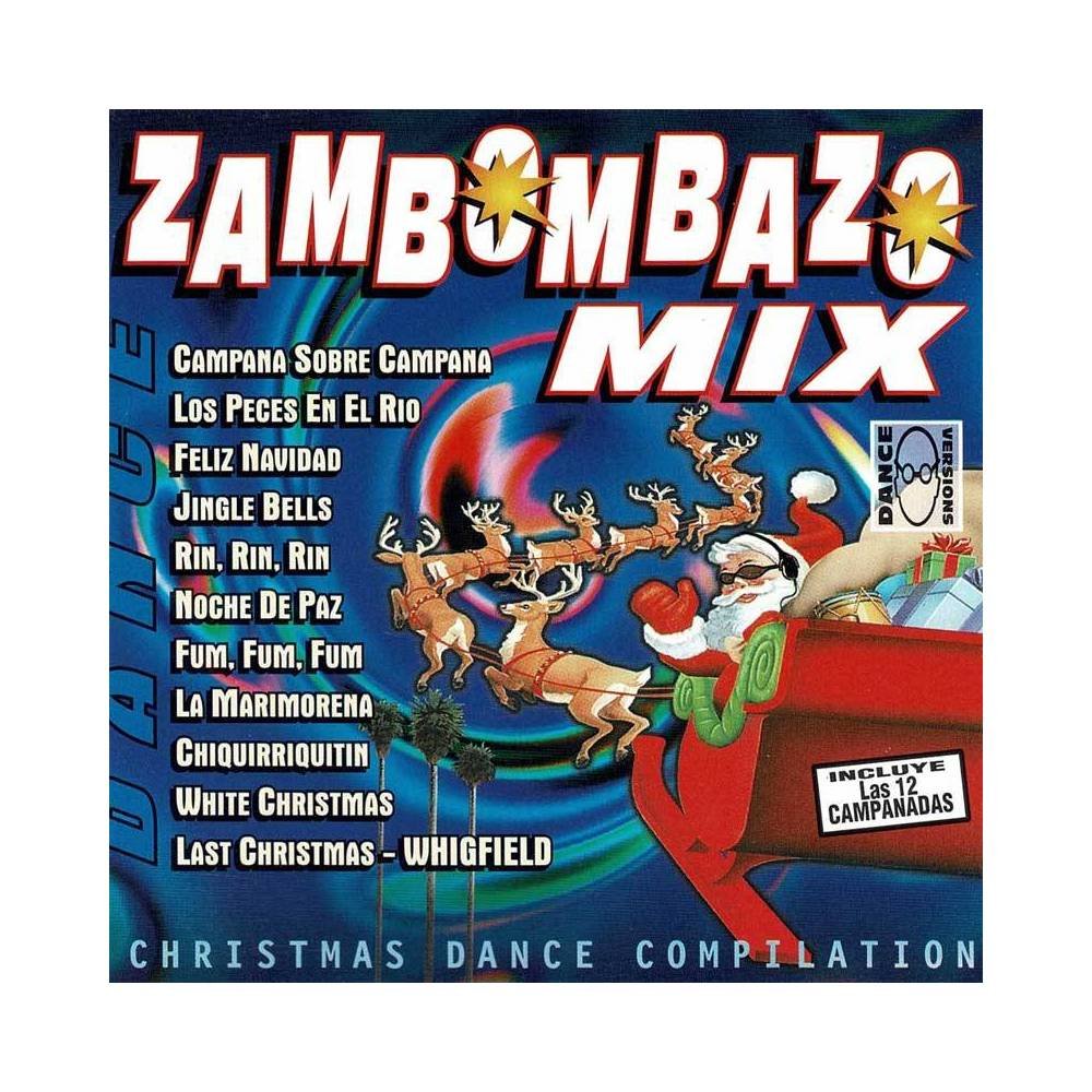 Zambombazo Mix. Christmas Dance Compilation. CD