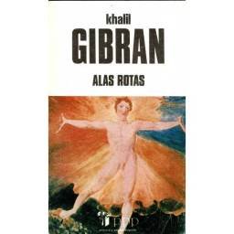 Alas rotas - Khalil Gibran