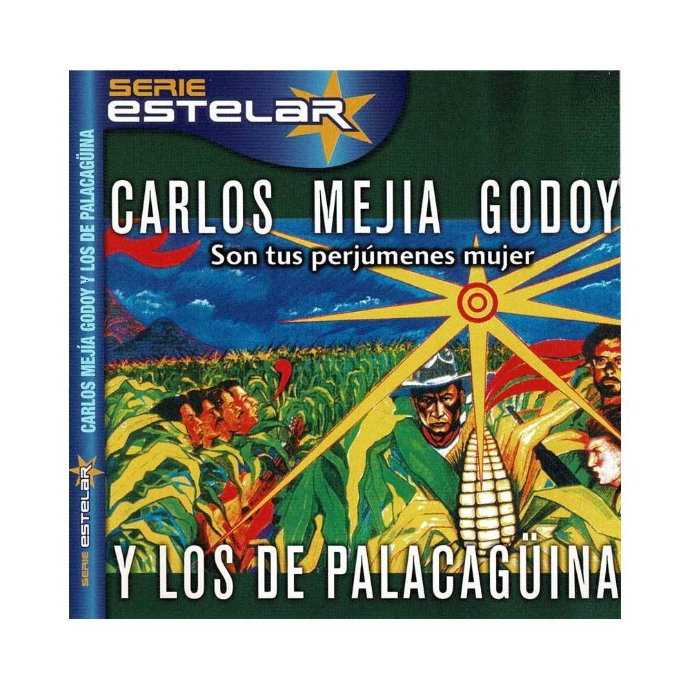 Carlos Mejía Godoy y los de la Palacagüina - Son tus perjúmenes mujer. Serie Estelar. CD