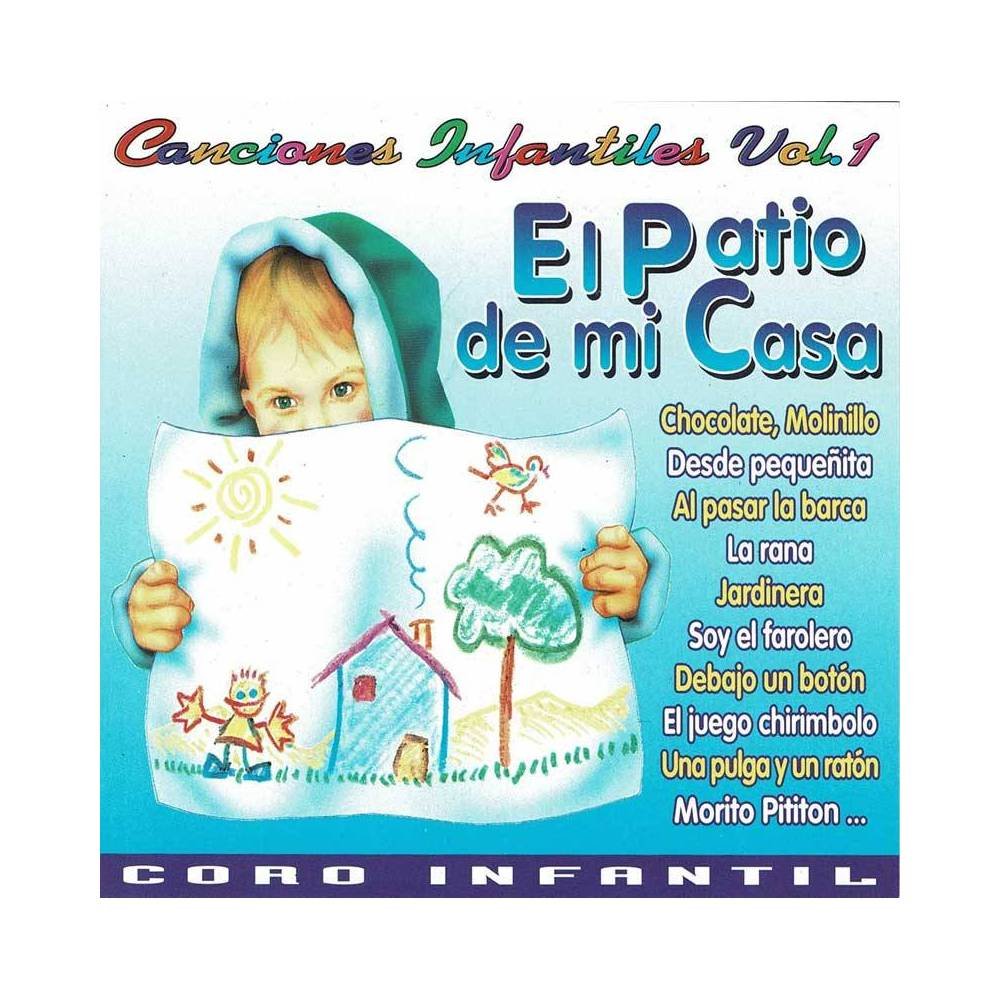 El Patio de mi Casa. Canciones Infantiles Vol. 1. CD