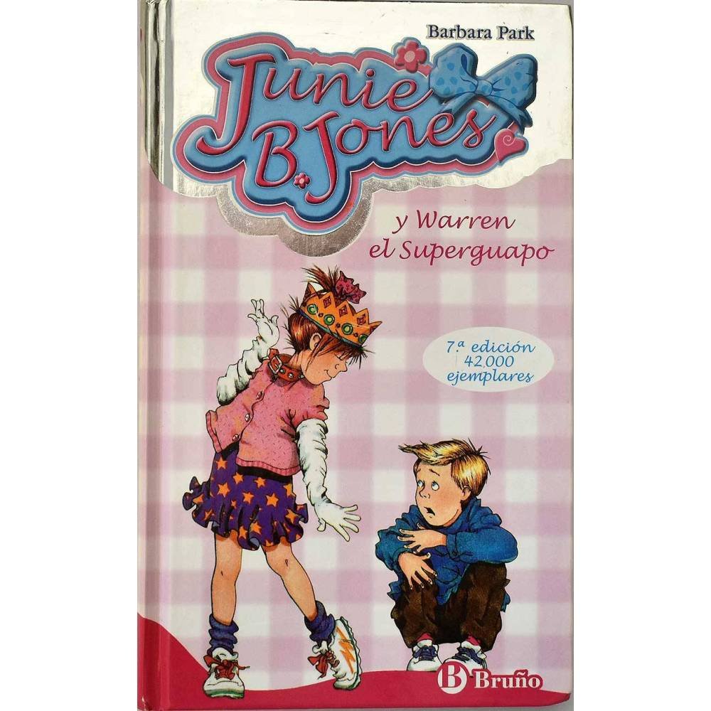 Junie B. Jones y Warren el Superguapo - Barbara Park