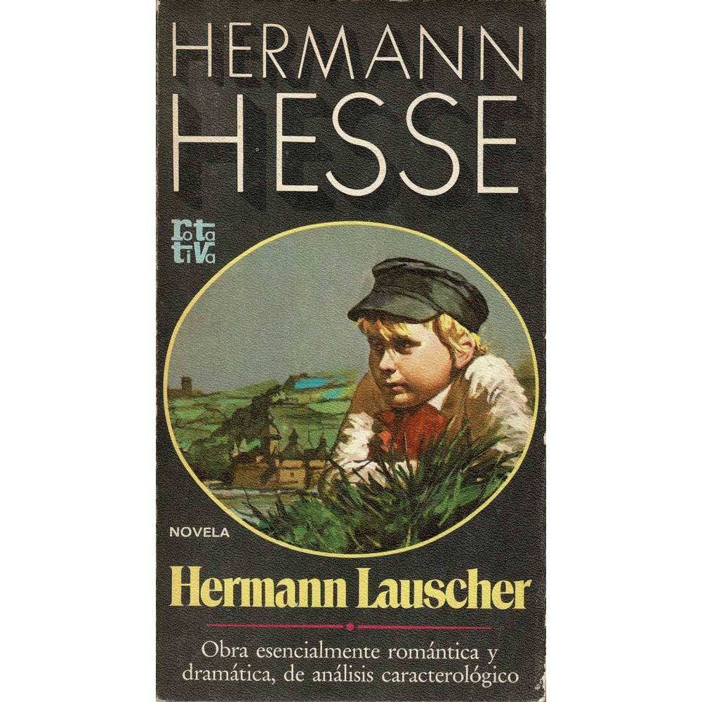 Hermann Lauscher - Hermann Hesse