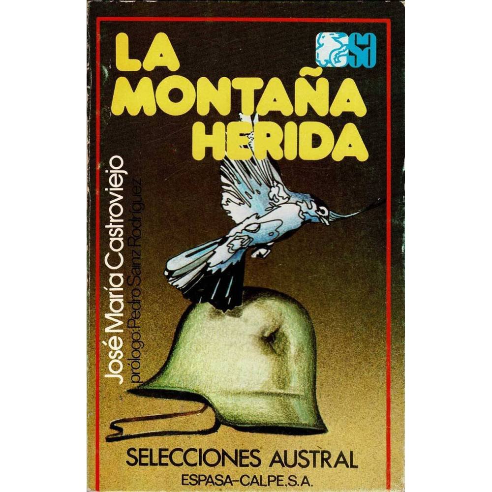 La montaña herida - José María Castroviejo