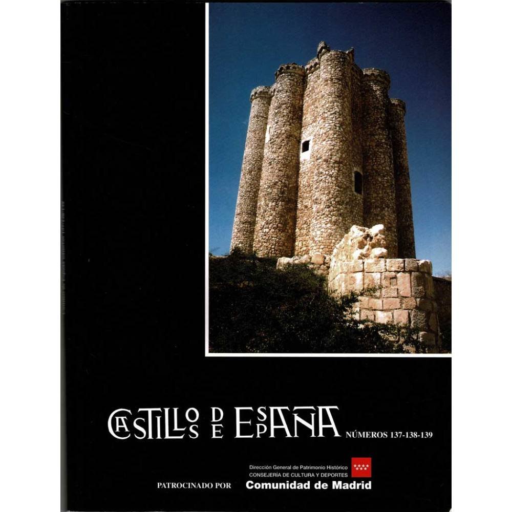 Castillos de España Nos. 137-138-139. Abril-Julio 2005