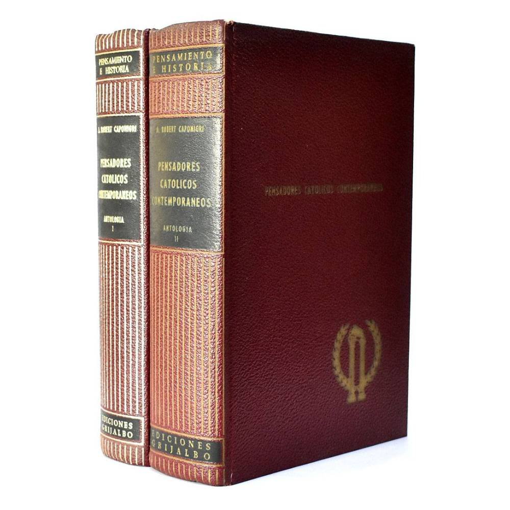 Pensadores Católicos Contemporáneos. 2 tomos - A. Robert Caponigri