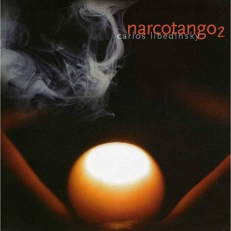 Carlos Libedinsky - Narcotango 2. CD