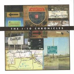 The I-10 Chronicles. CD