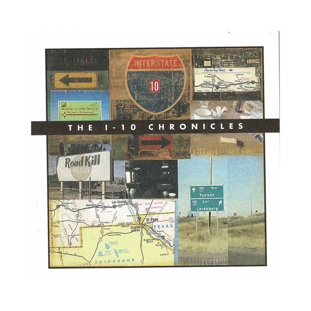 The I-10 Chronicles. CD