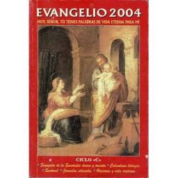 Evangelio 2004. Hoy, Señor, tú tienes palabras de vida eterna para mí