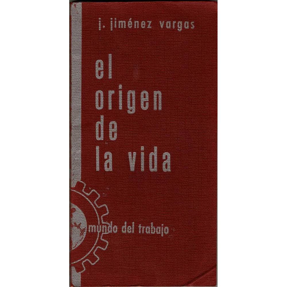 El origen de la vida - J. Jiménez Vargas
