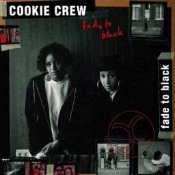 Cookie Crew - Fade To Black. CD