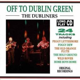 The Dubliners - Off To Dublin Green. CD