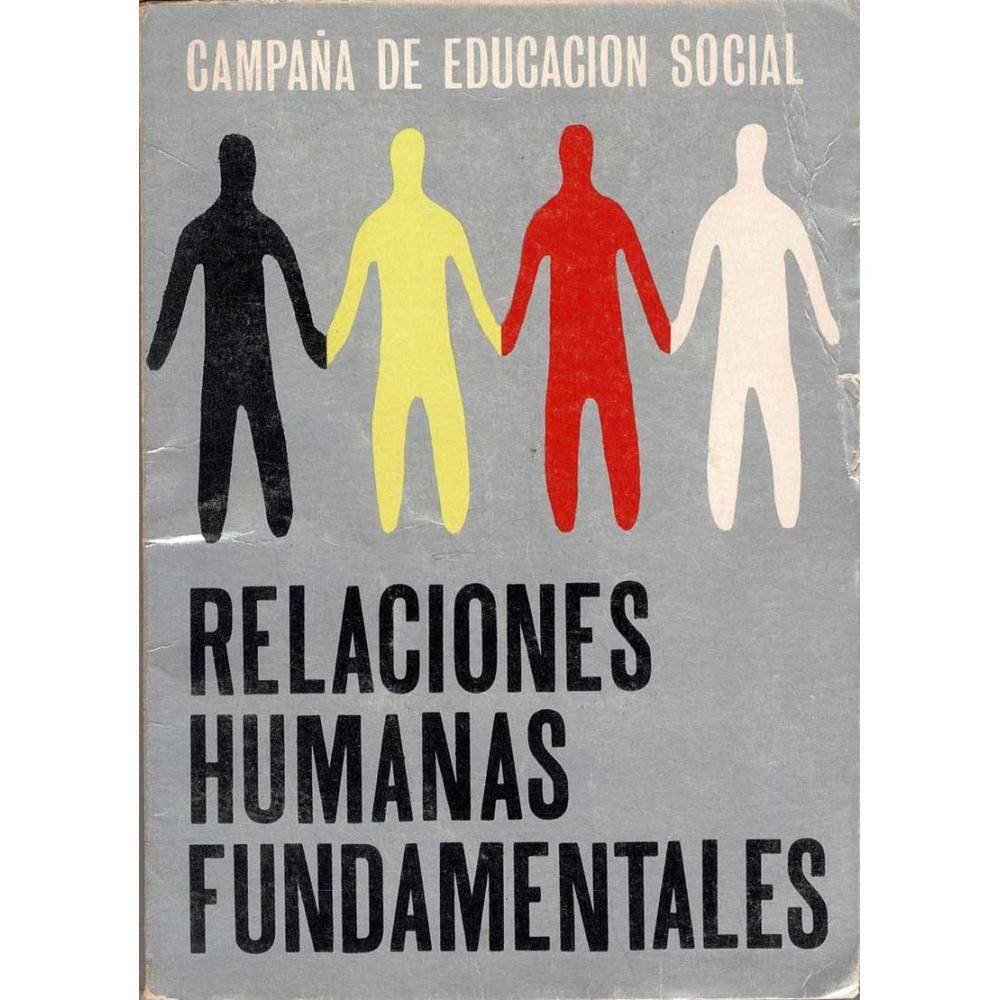 Relaciones humanas fundamentales (dedicado) - Liberto Gimeno García