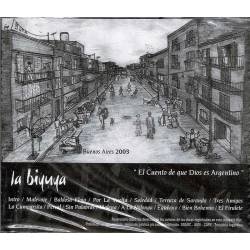 La Biyuya - El cuento de que Dios es argentino. CD