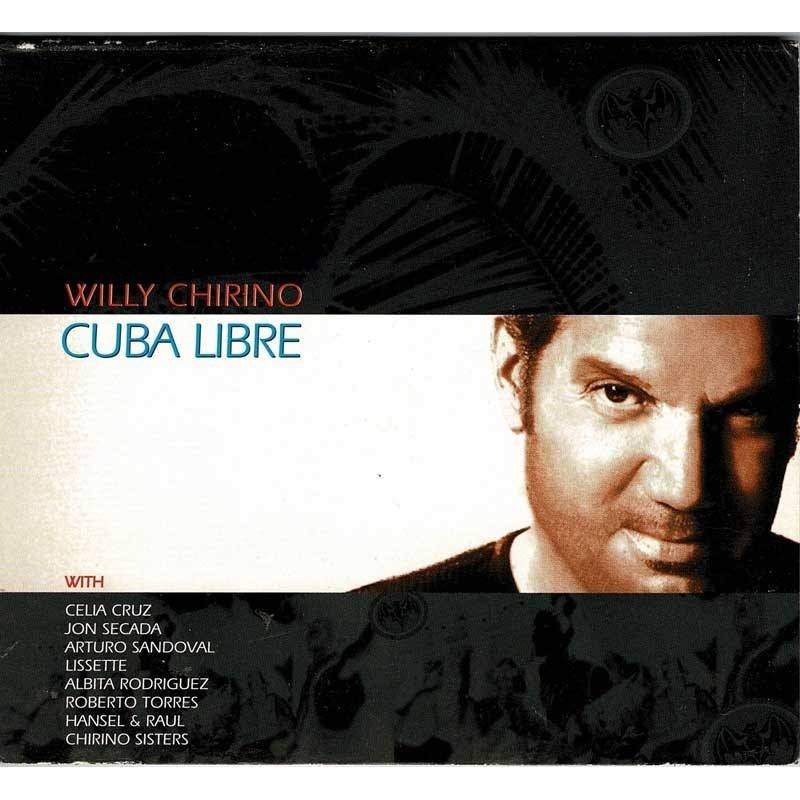 Willy Chirino - Cuba Libre. CD