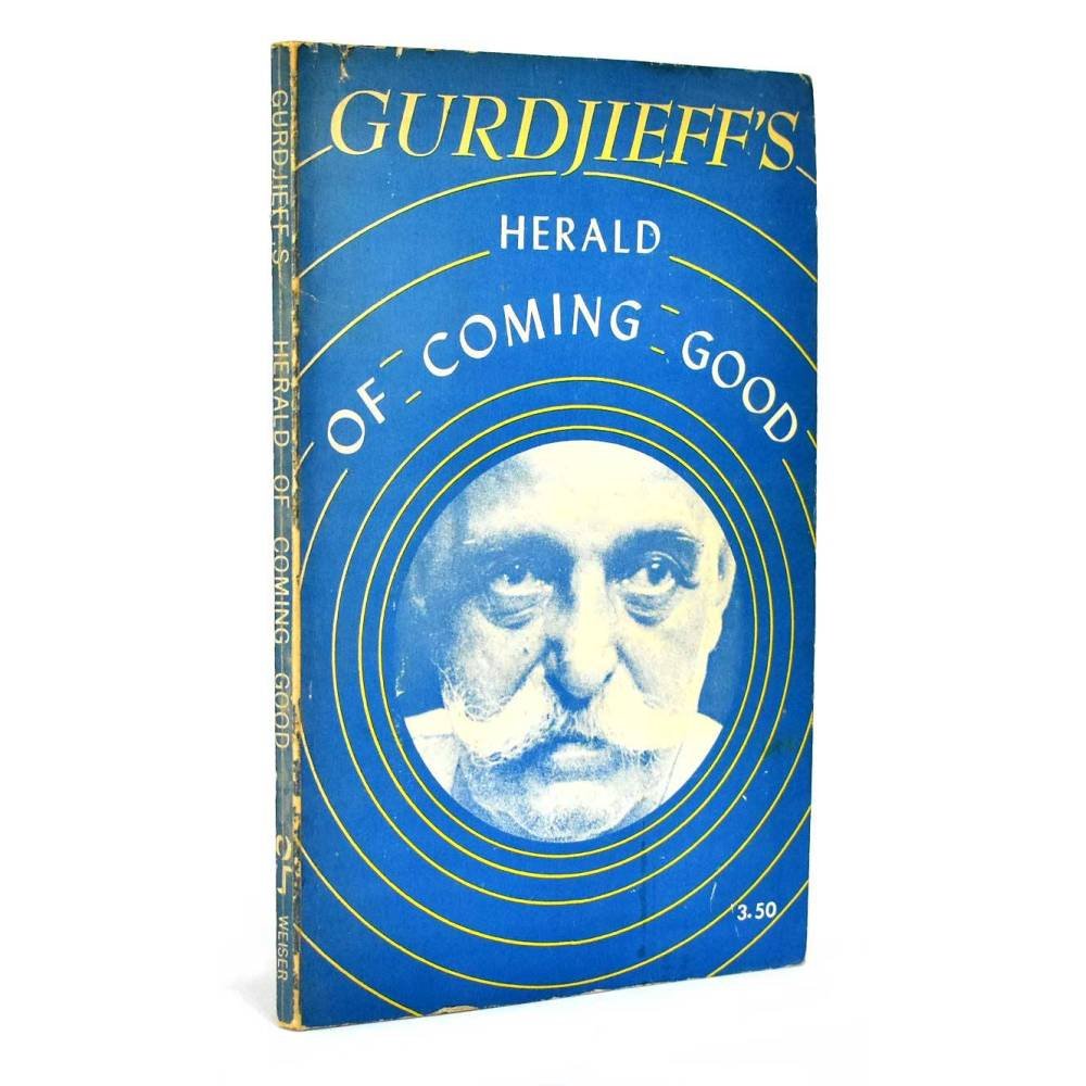 The Herald of Coming Good - G. Gurdjieff