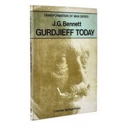 Gurdjieff today - J. G. Bennett