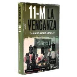 11-M. La venganza - Casimiro García-Abadillo