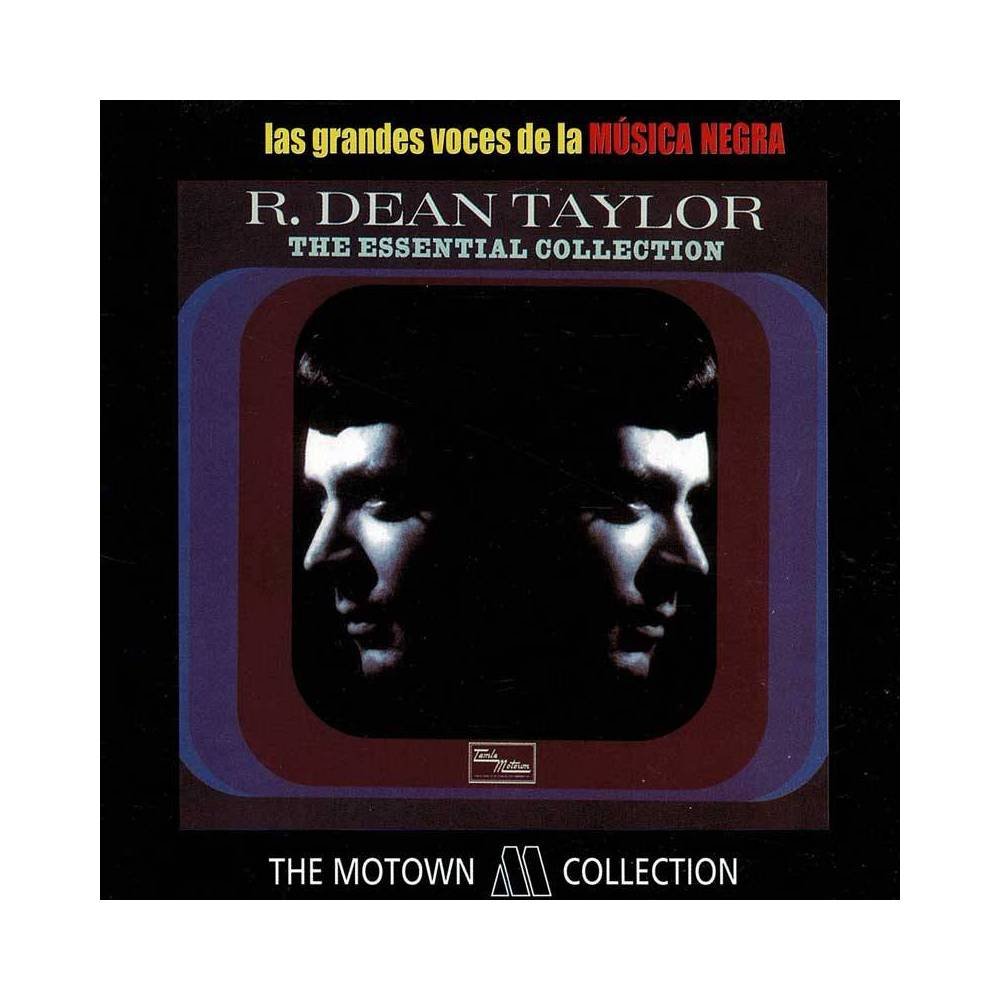 Las grandes voces de la Música Negra. R. Dean Taylor - The Essential Collection. CD