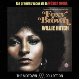 Las grandes voces de la Música Negra. Willie Hutch - Foxy Brown (BSO). CD