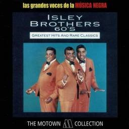 Las grandes voces de la Música Negra. Isley Brothers - Greatest Hits and Rare Classics. CD