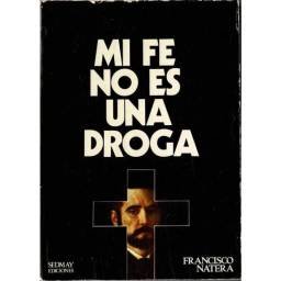 Mi fe no es una droga -...