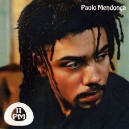 Paulo Mendonça - 11 Pm. CD