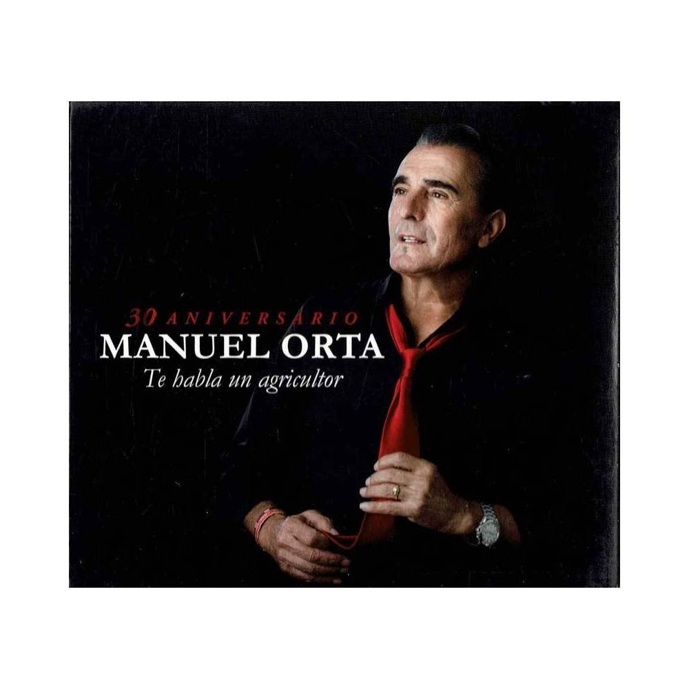 Manuel Orta - Te habla un agricultor. 30 Aniversario. CD