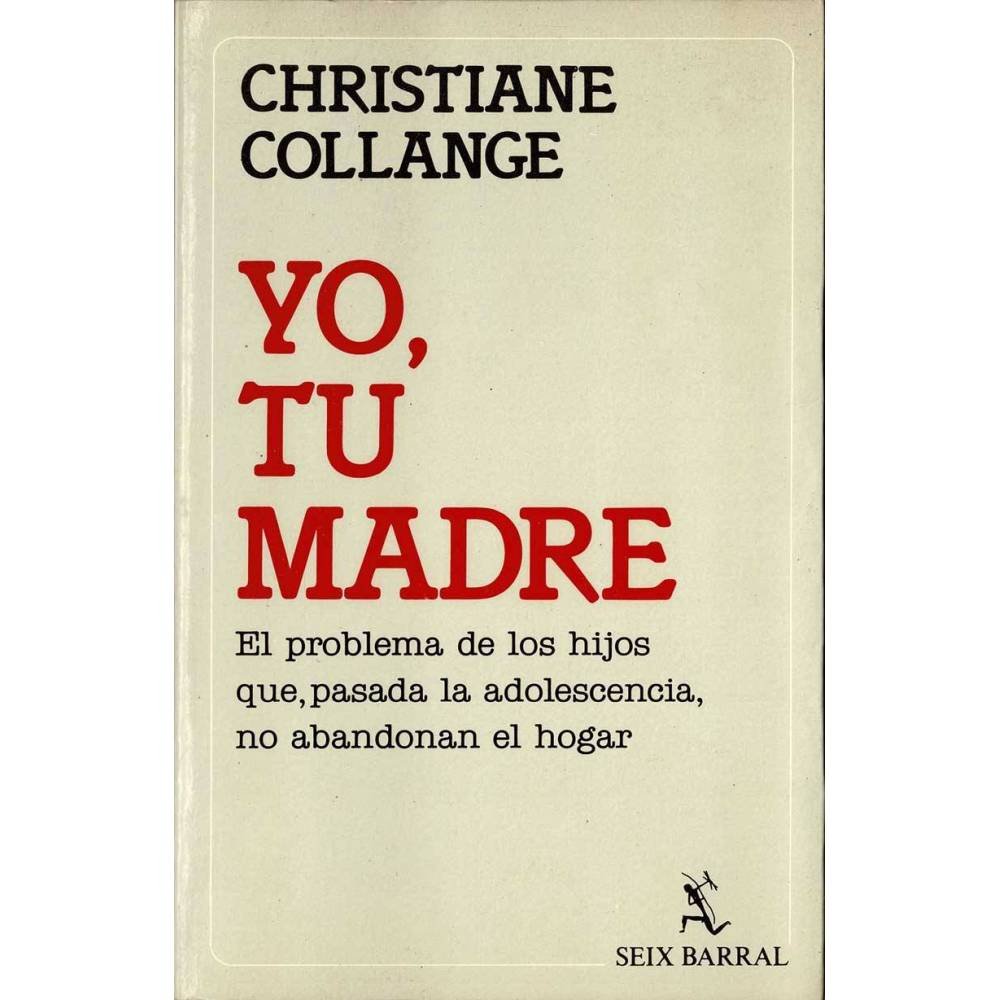 Yo, tu madre - Christiane Collange