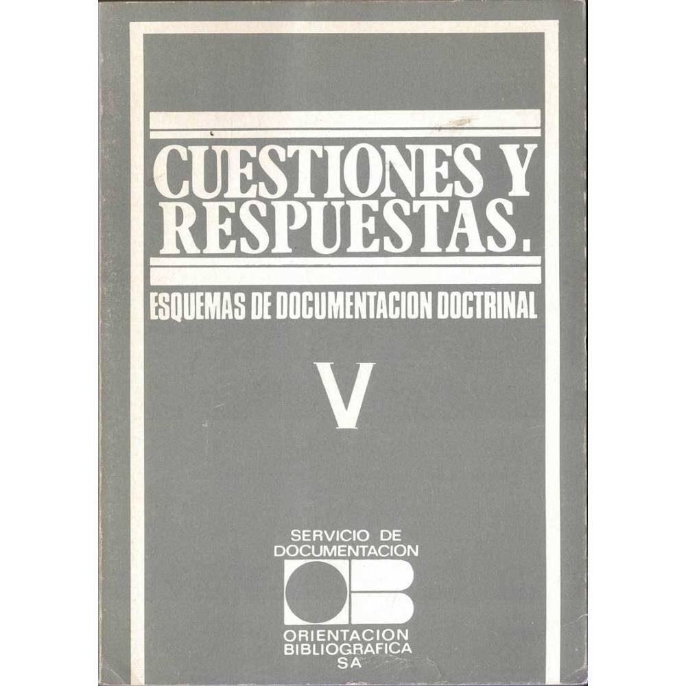 Cuestiones y respuestas V. Esquemas de Documentación Doctrinal