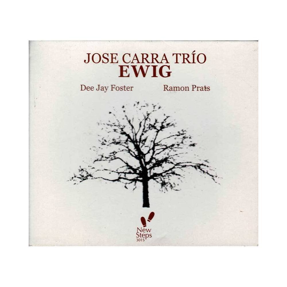 José Carra Trío - Ewig. CD