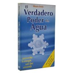 El Verdadero Poder del Agua - Masaru Emoto