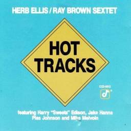 Herb Ellis / Ray Brown Sextet - Hot Tracks. CD