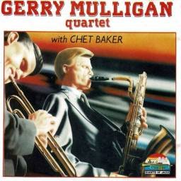 Gerry Mulligan Quartet with Chet Baker. CD