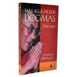 Más allá de los dogmas. Vivencias espirituales - Dalai Lama