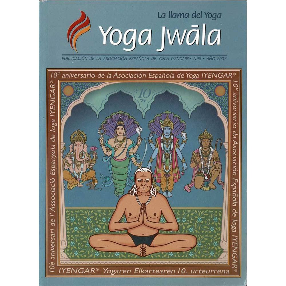 Yoga Jwala. La llama del Yoga No. 8. 2007