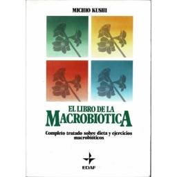 El Libro de la Macrobiótica - Michio Kushi