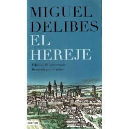 El Hereje - Miguel Delibes