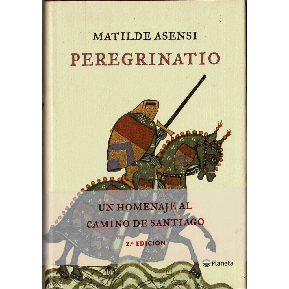 Peregrinatio - Matilde Asensi