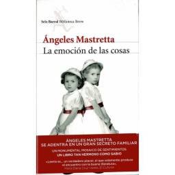 La emoción de las cosas - Angeles Mastretta