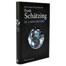 El lado oscuro - Frank Schätzing